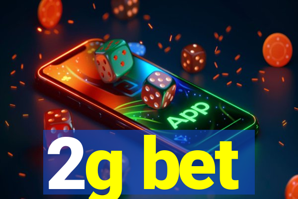 2g bet